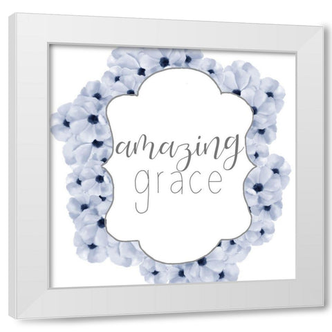 Amazing Grace White Modern Wood Framed Art Print by Bailey, Ann