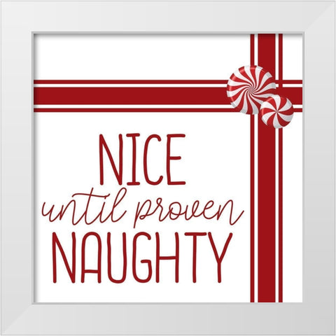 Nice Until White Modern Wood Framed Art Print by Bailey, Ann