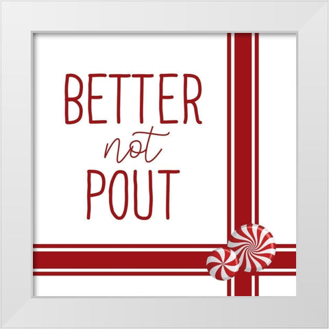 Not Pout Candy White Modern Wood Framed Art Print by Bailey, Ann