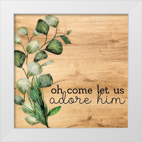 Oh Come Let Us White Modern Wood Framed Art Print by Bailey, Ann