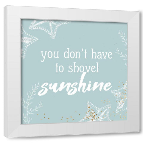 Shovel Sunshine White Modern Wood Framed Art Print by Bailey, Ann