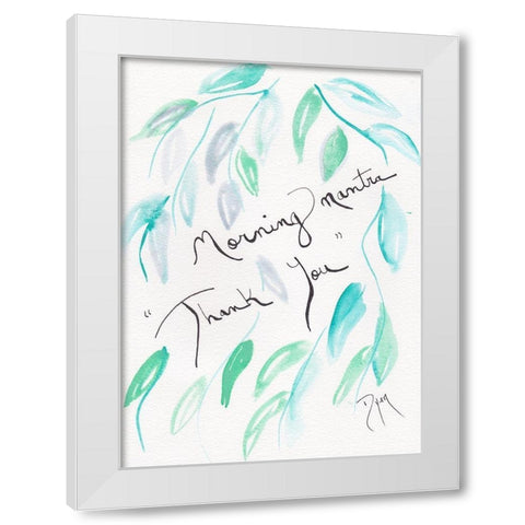 Sentiment Morning White Modern Wood Framed Art Print by Dyer, Beverly