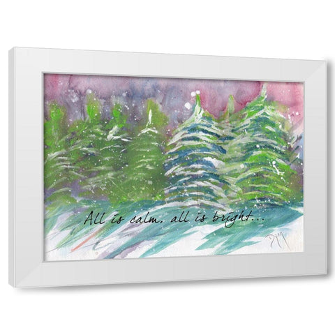 All is Calm All is Bright White Modern Wood Framed Art Print by Dyer, Beverly