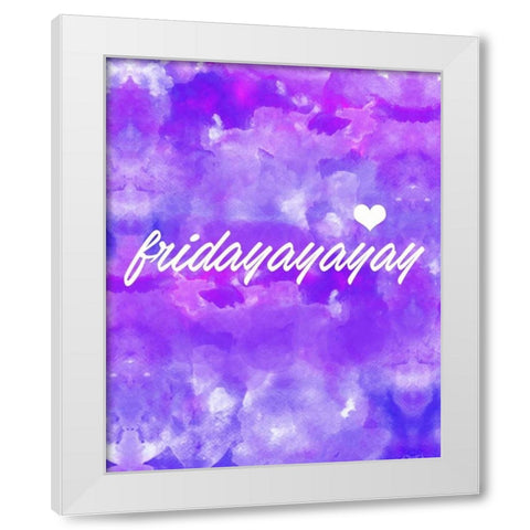 Fridayay White Modern Wood Framed Art Print by Alvarez, Cynthia