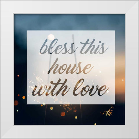 Bless This House White Modern Wood Framed Art Print by Alvarez, Cynthia