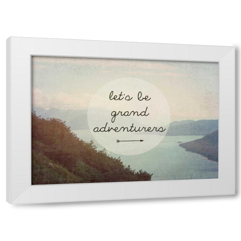 Lets be grand White Modern Wood Framed Art Print by Davis Ashley