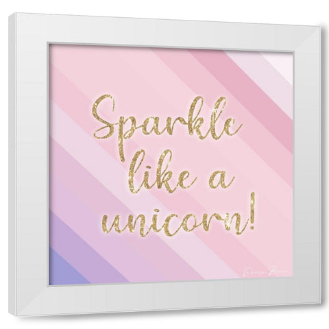 Sparkle Like a Unicorn 1 White Modern Wood Framed Art Print by Brown, Denise
