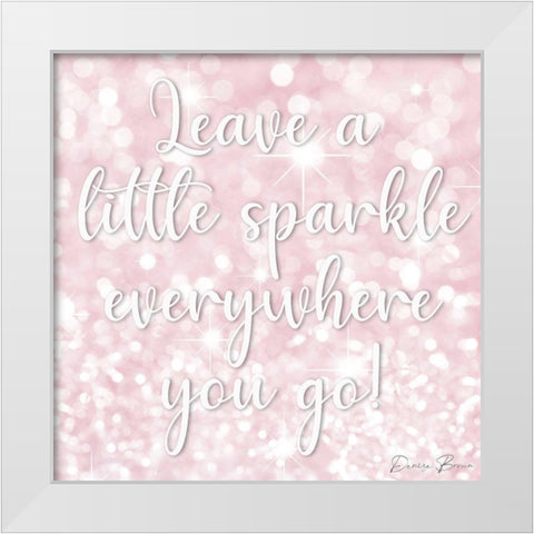 Leave a Little sparkle White Modern Wood Framed Art Print by Brown, Denise