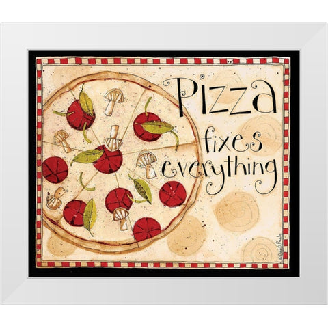 Pizza Fixes Everything White Modern Wood Framed Art Print by DiPaolo, Dan
