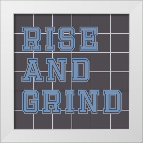 Rise And Grind White Modern Wood Framed Art Print by Stimson, Diane