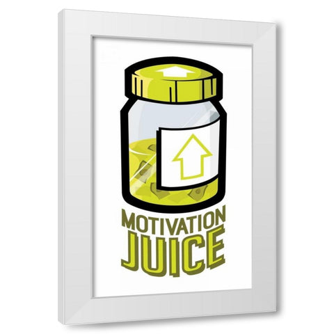 Motivation Juice White Modern Wood Framed Art Print by Rodriquez Jr, Enrique