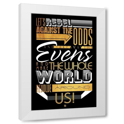 Rebel Against The Gold White Modern Wood Framed Art Print by Rodriquez Jr, Enrique