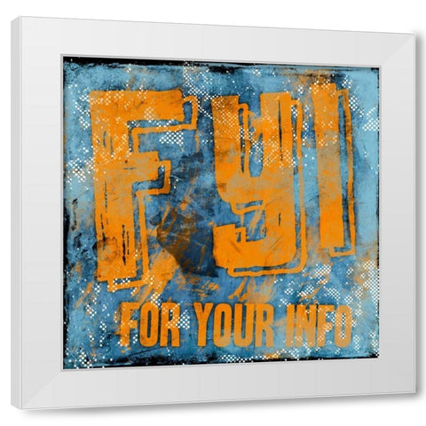 FYI C White Modern Wood Framed Art Print by Rodriquez Jr, Enrique