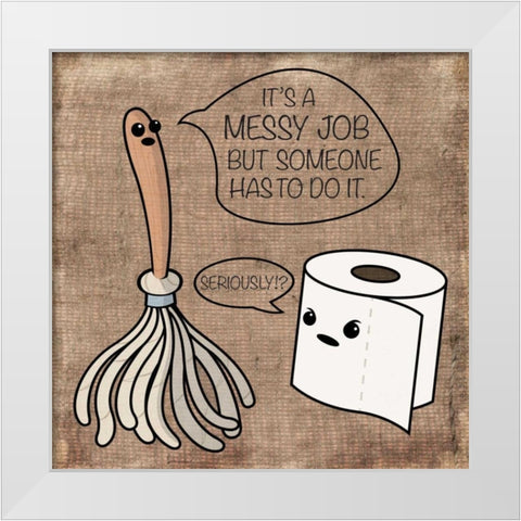 Messy Job White Modern Wood Framed Art Print by Rodriquez Jr, Enrique
