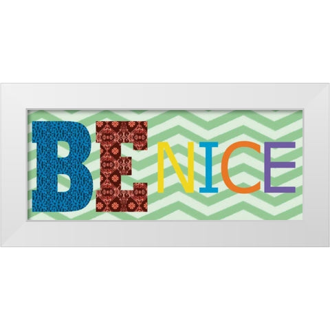 Be Nice White Modern Wood Framed Art Print by Gibbons, Lauren