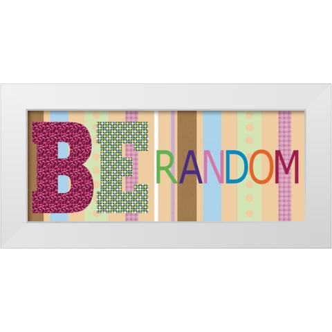 Be Random Panel White Modern Wood Framed Art Print by Gibbons, Lauren
