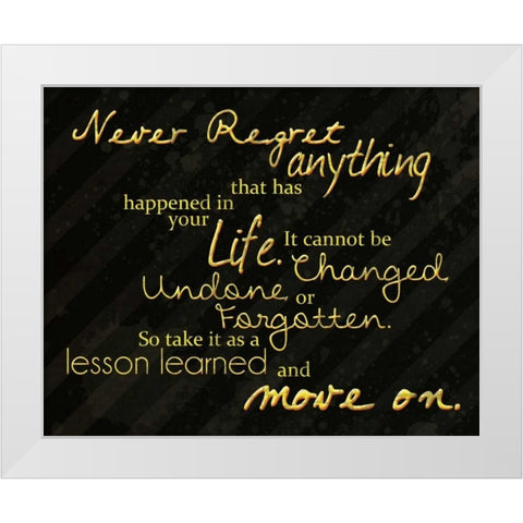 Never Regret White Modern Wood Framed Art Print by Gibbons, Lauren