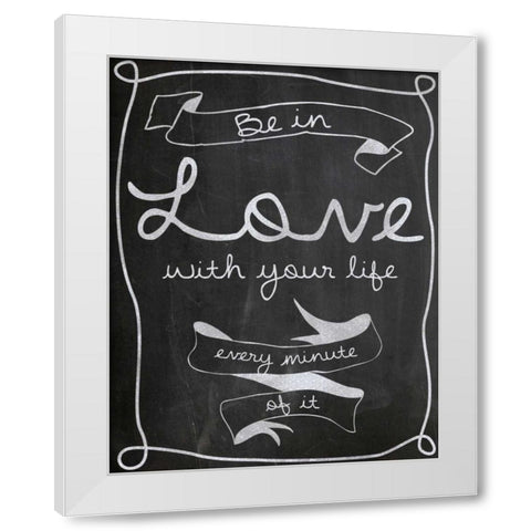 Love Life White Modern Wood Framed Art Print by Gibbons, Lauren