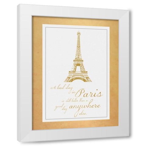 Paris Quote Gold White Modern Wood Framed Art Print by Gibbons, Lauren