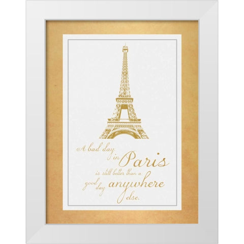 Paris Quote Gold White Modern Wood Framed Art Print by Gibbons, Lauren