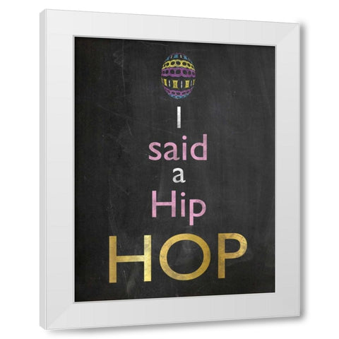 Easter Chalk Hip Hop White Modern Wood Framed Art Print by Gibbons, Lauren