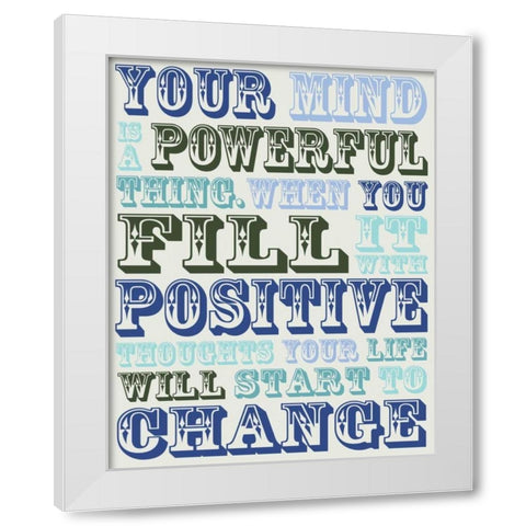 Your Mind White Modern Wood Framed Art Print by Gibbons, Lauren