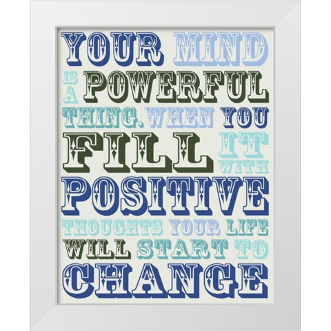 Your Mind White Modern Wood Framed Art Print by Gibbons, Lauren