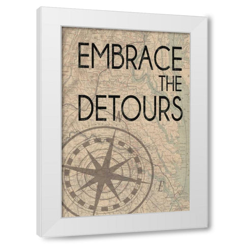 Embrace The Detours White Modern Wood Framed Art Print by Gibbons, Lauren