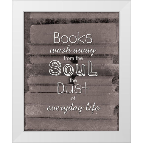 Books Soul BW White Modern Wood Framed Art Print by Gibbons, Lauren