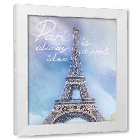 Paris 1 Quote White Modern Wood Framed Art Print by Gibbons, Lauren