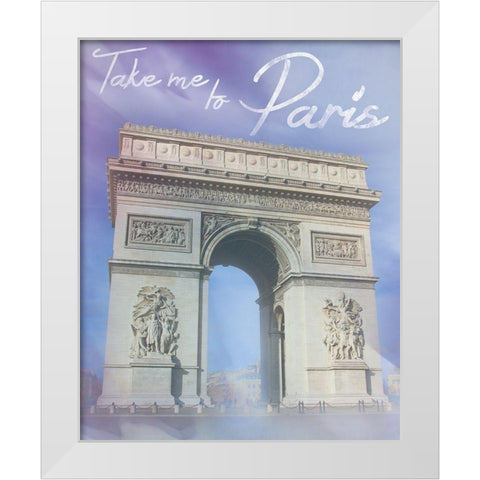 Paris 2 Quote White Modern Wood Framed Art Print by Gibbons, Lauren