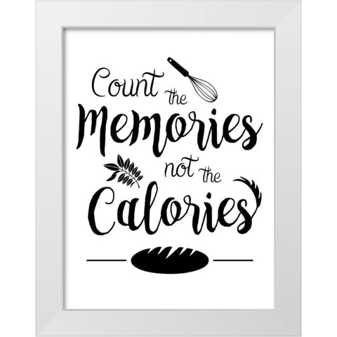 Memories Calories White Modern Wood Framed Art Print by Gibbons, Lauren