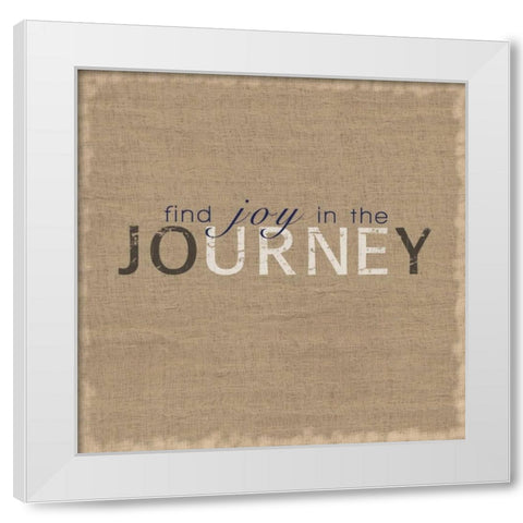 Find Joy in The Journey White Modern Wood Framed Art Print by Gibbons, Lauren