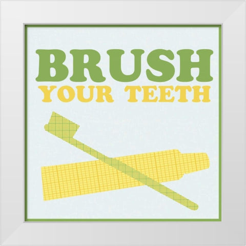 Brush Your Teeth White Modern Wood Framed Art Print by Gibbons, Lauren