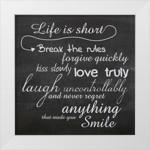 Life is Short B1 White Modern Wood Framed Art Print by Gibbons, Lauren