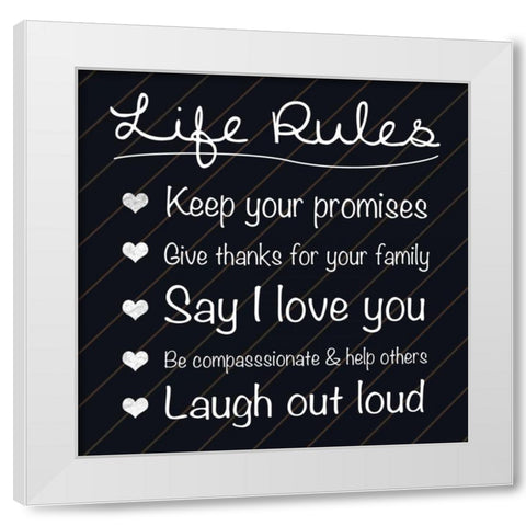 Life Rules White Modern Wood Framed Art Print by Gibbons, Lauren