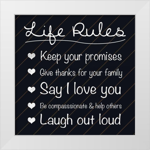 Life Rules White Modern Wood Framed Art Print by Gibbons, Lauren