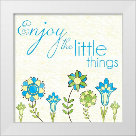 Enjoy Little Things White Modern Wood Framed Art Print by Gibbons, Lauren