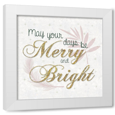 Merry Bright White Modern Wood Framed Art Print by Gibbons, Lauren