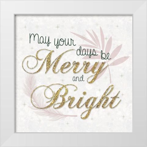 Merry Bright White Modern Wood Framed Art Print by Gibbons, Lauren
