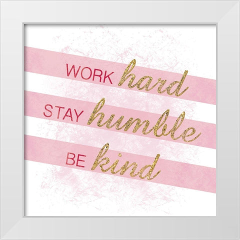 Humble Kind White Modern Wood Framed Art Print by Gibbons, Lauren
