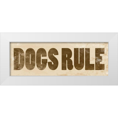 Dog Quotes White Modern Wood Framed Art Print by Grey, Jace