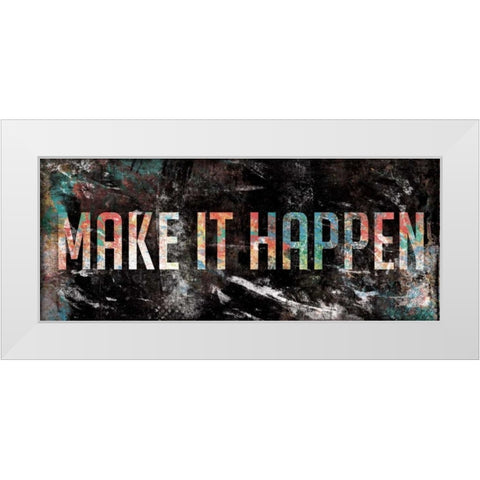 Make It Happen 2 White Modern Wood Framed Art Print by Grey, Jace