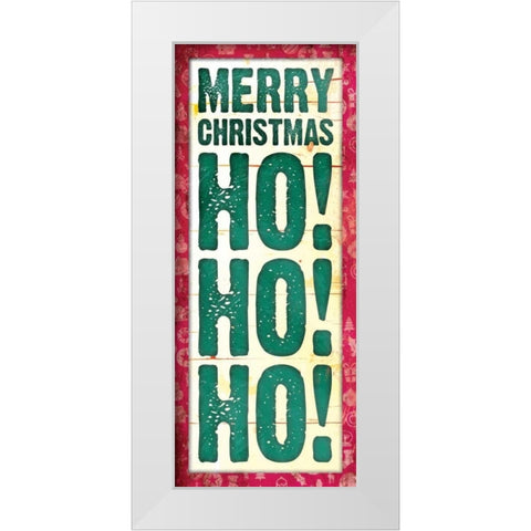 Ho Ho Ho White Modern Wood Framed Art Print by Grey, Jace