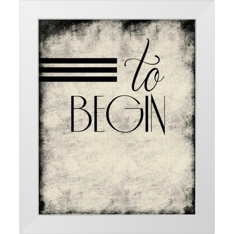 To_begin White Modern Wood Framed Art Print by Grey, Jace