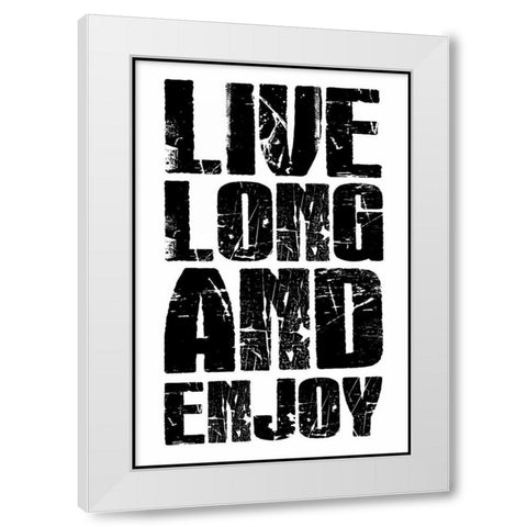 Live Long White Modern Wood Framed Art Print by Grey, Jace