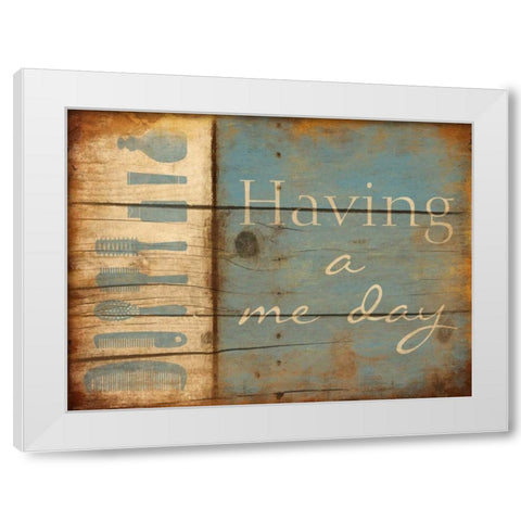 Having A Me Day White Modern Wood Framed Art Print by Grey, Jace