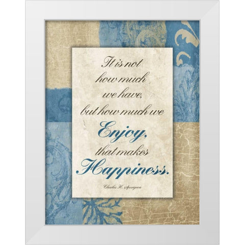 Enjoy Happiness White Modern Wood Framed Art Print by Grey, Jace