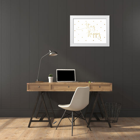 Stay Happy White Modern Wood Framed Art Print by Grey, Jace