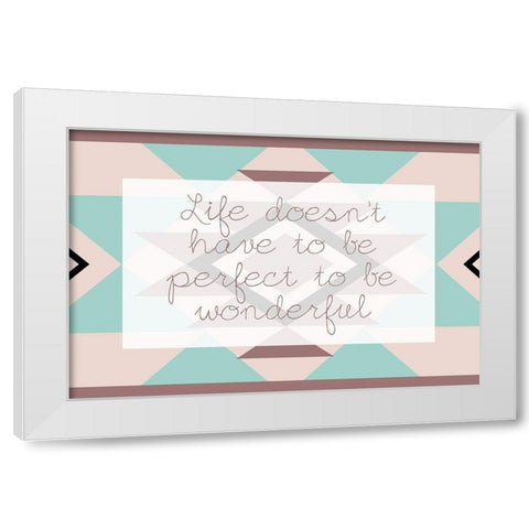 To Be Wonderful White Modern Wood Framed Art Print by Grey, Jace